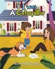 If I Was A Caterpillar By Jarrel Todd Vanatter Cover Image