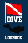 Dive Logbook: Scuba Diving Log Book Easy Carry 6x9
