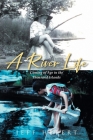 A River Life: Coming of Age in the Thousand Islands Cover Image