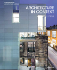 Architecture in Context: Contemporary Design Solutions Based on Environmental, Social and Cultural Identities (Details in Contemporary Architecture #2) Cover Image