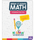 Break It Down Intermediate Fractions Resource Book Cover Image