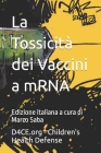 La Tossicità dei Vaccini a mRNA Cover Image