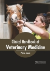 Clinical Handbook of Veterinary Medicine By Peter Jones (Editor) Cover Image