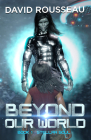 Beyond Our World, Book I - Stellar Soul Cover Image