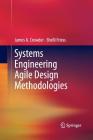 Systems Engineering Agile Design Methodologies Cover Image