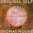 Original Self: Living with Paradox and Originality By Thomas Moore Cover Image