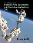 A First Course in Differential Equations with Modeling Applications (Mindtap Course List) By Dennis G. Zill Cover Image