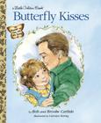Butterfly Kisses (Little Golden Book) Cover Image