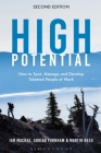 High Potential: How to Spot, Manage and Develop Talented People at Work By Ian MacRae, Adrian Furnham, Martin Reed Cover Image