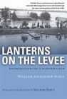 Lanterns on the Levee: Recollections of a Planter's Son (Library of Southern Civilization) By William Alexander Percy Cover Image