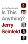 Is This Anything? By Jerry Seinfeld Cover Image