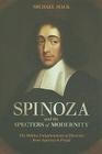 Spinoza and the Specters of Modernity: The Hidden Enlightenment of Diversity from Spinoza to Freud By Michael Mack Cover Image