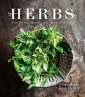 Herbs for Flavor, Healing, and Natural Beauty By Jim Rude, Jena Carlin Cover Image