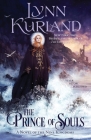 The Prince of Souls (Nine Kingdoms #12) By Lynn Kurland Cover Image