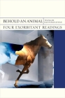 Behold an Animal: Four Exorbitant Readings (FlashPoints #32) By Prof. Thangam Ravindranathan Cover Image