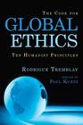 The Code for Global Ethics: Ten Humanist Principles Cover Image