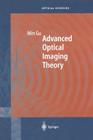 Advanced Optical Imaging Theory By Min Gu Cover Image