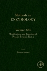 Modifications and Targeting of Protein Termini Part a: Volume 684 (Methods in Enzymology #684) Cover Image