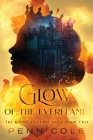 Glow of the Everflame By Penn Cole Cover Image