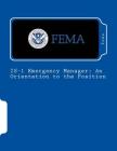 IS-1 Emergency Manager: An Orientation to the Position By Fema Cover Image