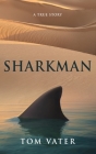 Sharkman: A True Story Cover Image