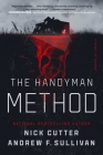 The Handyman Method: A Story of Terror By Nick Cutter, Andrew F. Sullivan Cover Image