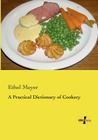 A Practical Dictionary of Cookery Cover Image