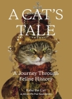 A Cat's Tale: A Journey Through Feline History By Dr. Paul Koudounaris, Baba the Cat Cover Image