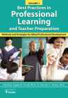 Best Practices in Professional Learning and Teacher Preparation: Methods and Strategies for Gifted Professional Development: Vol. 1 Cover Image