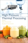 High Pressure Thermal Processing By Kai Knoerzer (Editor), Robert Sevenich (Editor) Cover Image