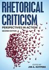 Rhetorical Criticism: Perspectives in Action, Second Edition (Communication) By Jim A. Kuypers (Editor), Matthew T. Althouse (Contribution by), William Benoit (Contribution by) Cover Image