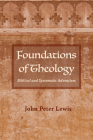 Foundations of Theology: Biblical and Systematic Adventism By John Peter Lewis Cover Image