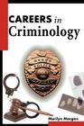 Careers in Criminology (McGraw-Hill Professional Careers) Cover Image
