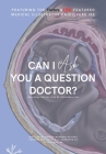 Can I Ask You A Question Doctor?: Neurology Edition with Mr Chidiebere Ibe Cover Image