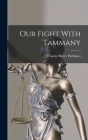Our Fight With Tammany Cover Image