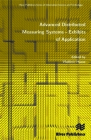 Advanced Distributed Measuring Systems - Exhibits of Application By Vladim R. Haasz (Editor) Cover Image