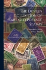 The Duveen Collection Of Rare Old Postage Stamps: A Brief Description Of Some Of The Rarities Of This Famous Collection By Charles James Phillips, Henry J Duveen (Created by) Cover Image