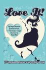 Love It!: 234 Inspirations and Activities to Help You Love Your Body By Ragen Chastain, Pia Schiavo-Campo, Toni Tails (Illustrator) Cover Image