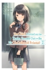 The Girl I Saved on the Train Turned Out to Be My Childhood Friend, Vol. 2 (manga) Cover Image