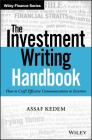 The Investment Writing Handbook: How to Craft Effective Communications to Investors (Wiley Finance) Cover Image