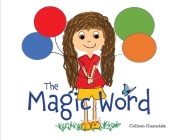 The Magic Word (A Guide to Children's Fitness #2) Cover Image