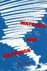 Watches and Warnings By Ryan Wolf Cover Image