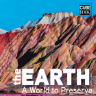 The Earth: A World to Preserve By Valter Fogato Cover Image