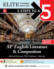 5 Steps to a 5: AP English Literature and Composition 2023 Elite Student Edition By Michael Hartnett, Barbara Murphy Cover Image