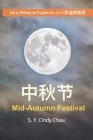Mid-Autumn Festival 中秋节 By S. Y. Cindy Chau Cover Image
