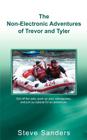 The Non-Electronic Adventures of Trevor and Tyler Cover Image
