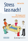 Stress Lass Nach!: Wie Gruppen Unser Stresserleben Beeinflussen By Rolf Van Dick, Carmen Egolf (Drawings by) Cover Image