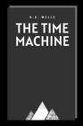 The Time Machine by H.G. Wells Cover Image
