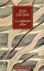 La Difficulte Detre (Collection Alphee) By Jean Cocteau Cover Image