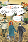 Wicked High Point By Alice E. Sink Cover Image